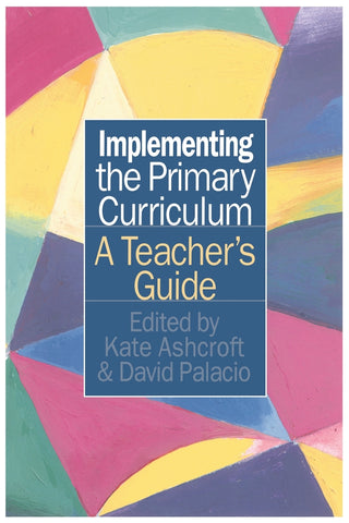 Implementing the Primary Curriculum