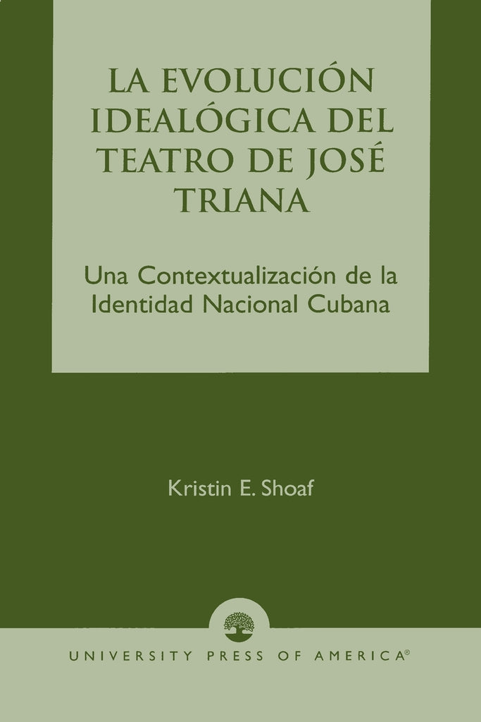 La Evoluci-n Ideal-gica del Teatro de JosZ Triana