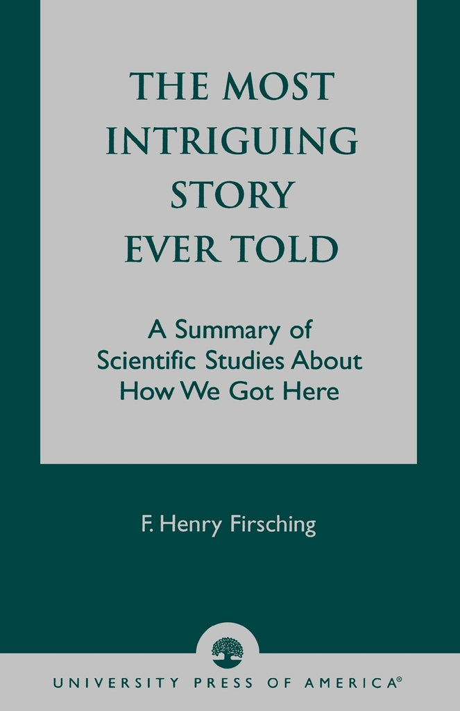 Most Intriguing Story Ever Told