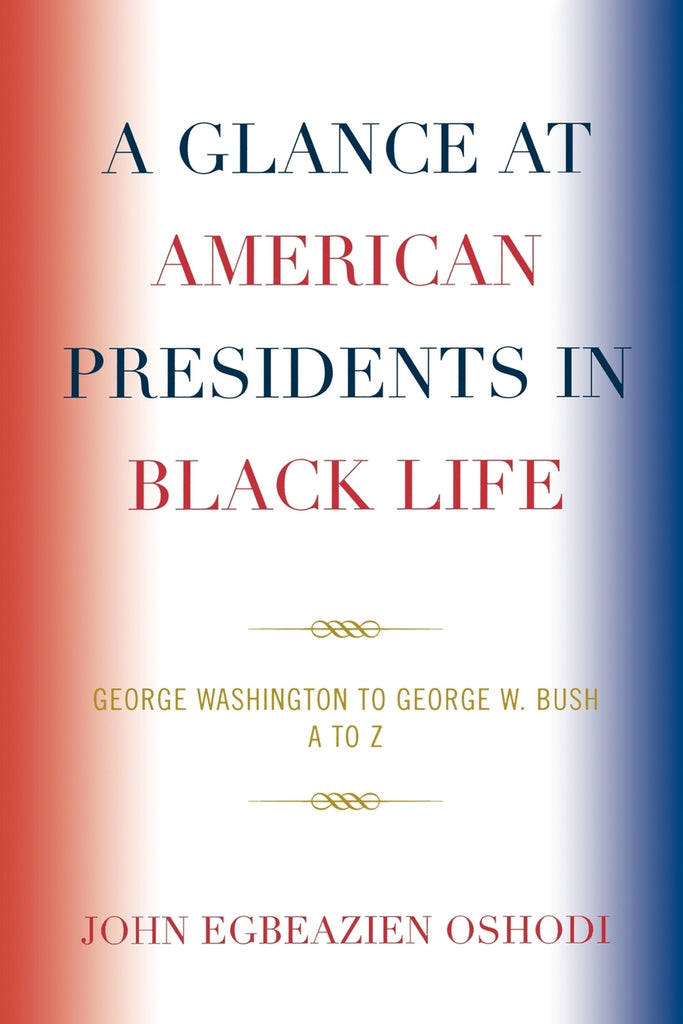 Glance at American Presidents in Black Life