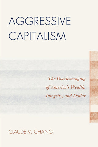 Aggressive Capitalism