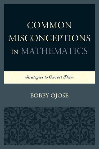Common Misconceptions in Mathematics