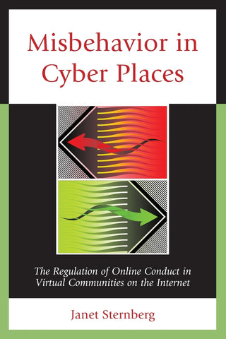 Misbehavior in Cyber Places