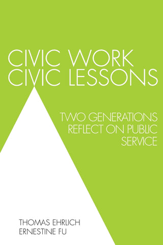 Civic Work, Civic Lessons