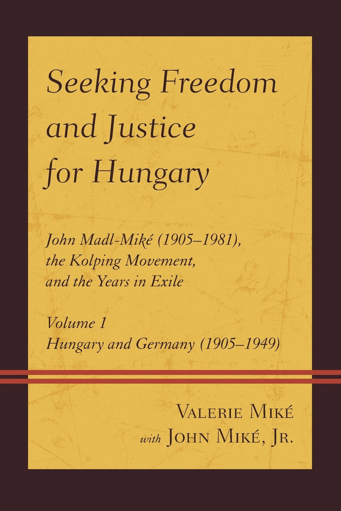 Seeking Freedom and Justice for Hungary