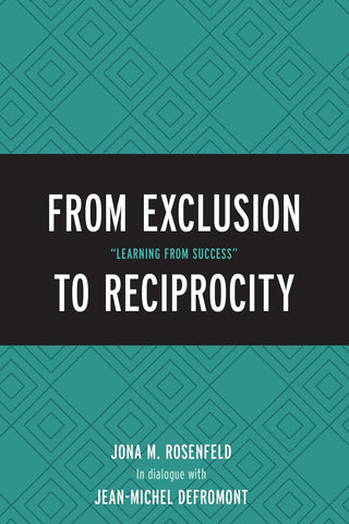 From Exclusion to Reciprocity