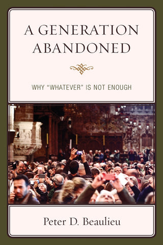 A Generation Abandoned