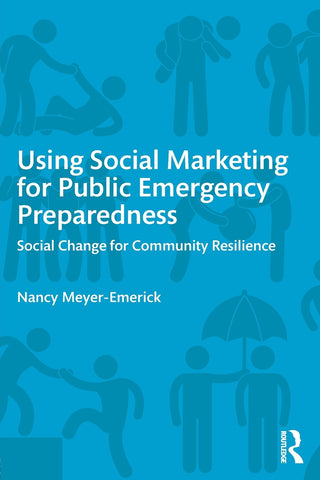 Using Social Marketing for Public Emergency Preparedness