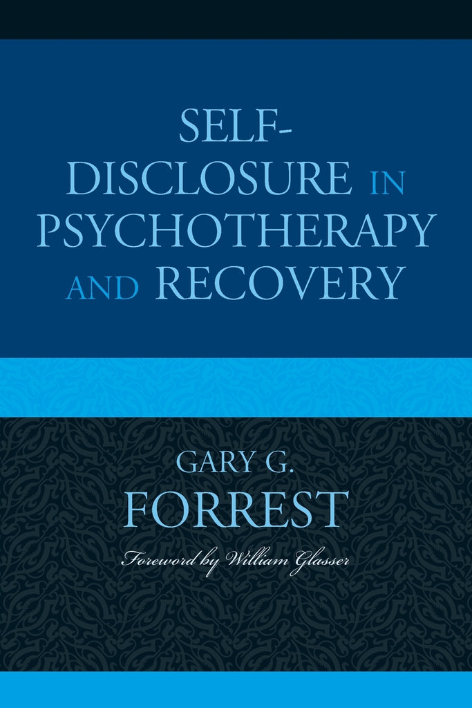 Self-Disclosure in Psychotherapy and Recovery