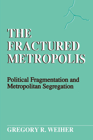 The Fractured Metropolis