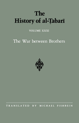The History of al-Ṭabarī Vol. 31