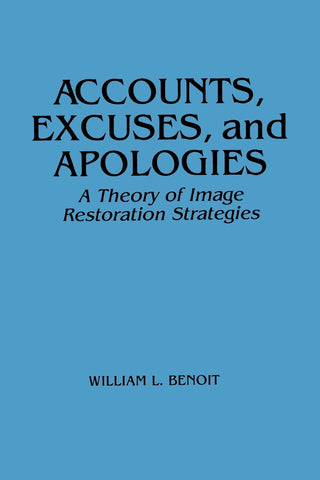 Accounts, Excuses, and Apologies
