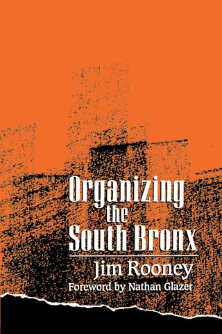 Organizing the South Bronx