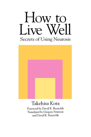 How to Live Well