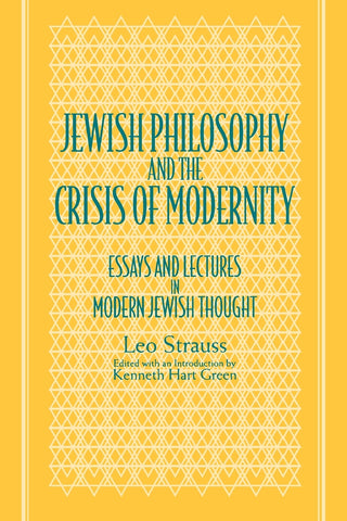Jewish Philosophy and the Crisis of Modernity