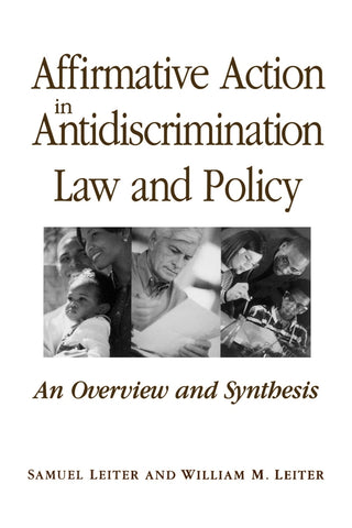 Affirmative Action in Antidiscrimination Law and Policy