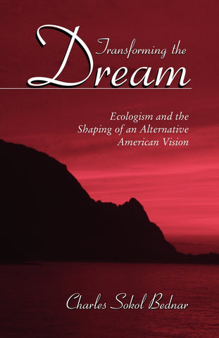 Transforming the Dream