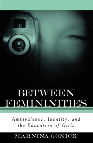 Between Femininities