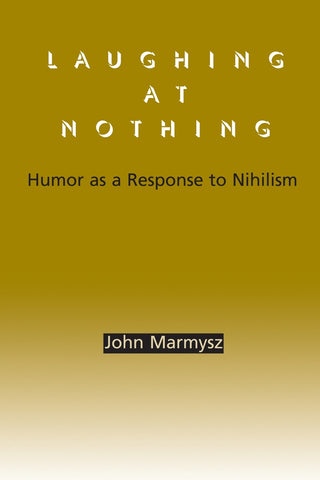 Laughing at Nothing
