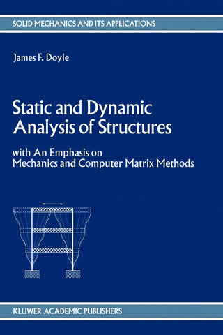 Static and Dynamic Analysis of Structures