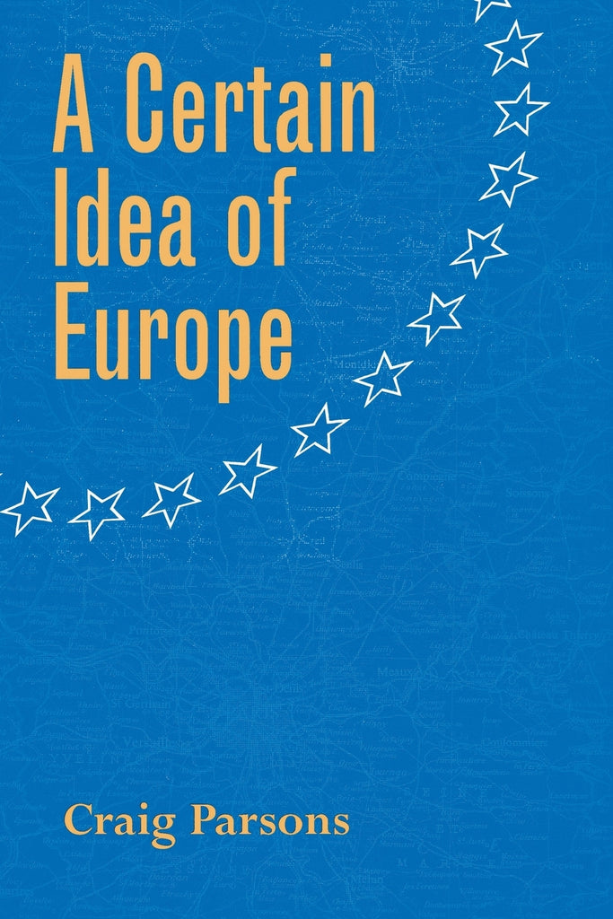 A Certain Idea of Europe