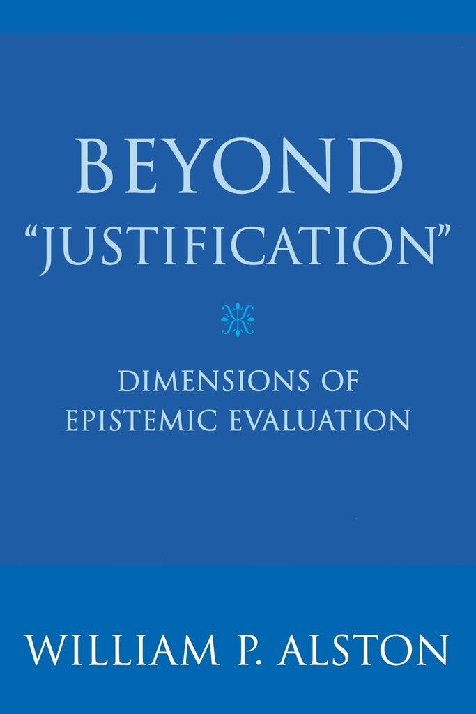 Beyond "Justification"