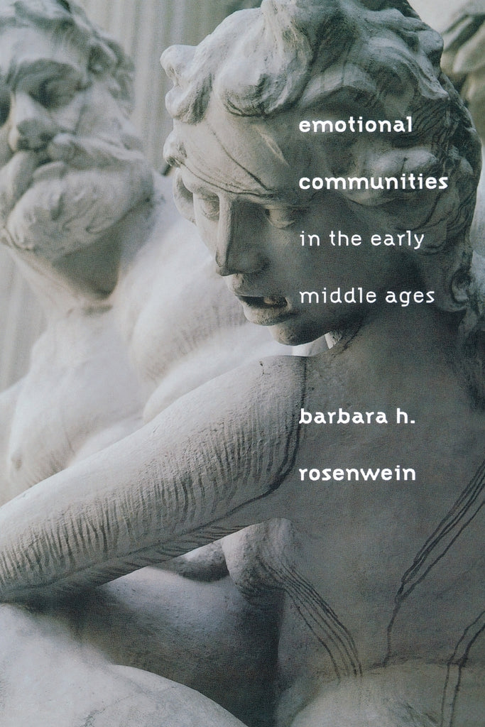 Emotional Communities in the Early Middle Ages