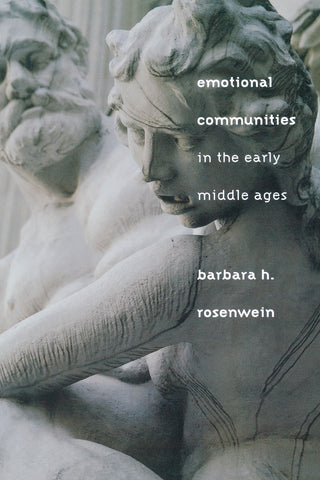 Emotional Communities in the Early Middle Ages