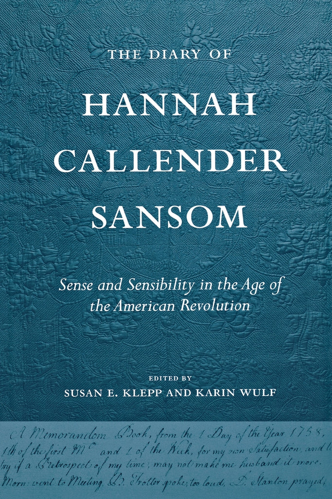 The Diary of Hannah Callender Sansom