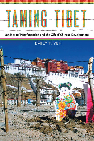 Taming Tibet