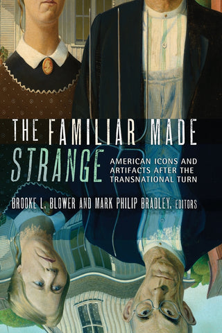 Familiar Made Strange