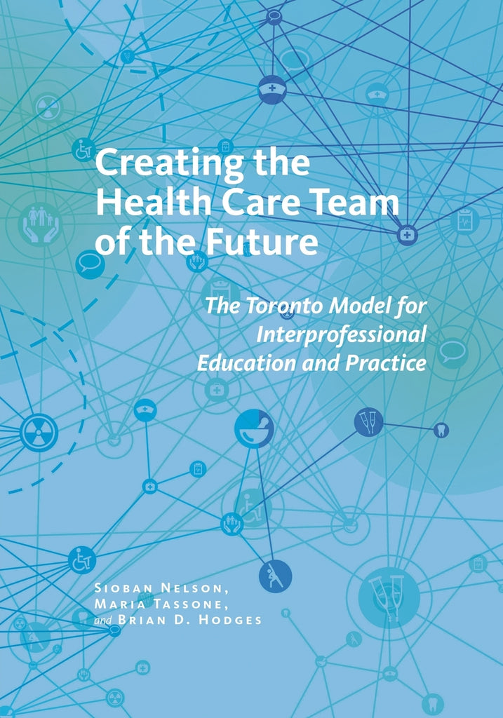 Creating the Health Care Team of the Future