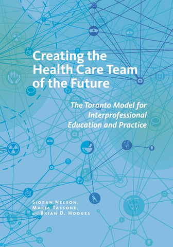 Creating the Health Care Team of the Future