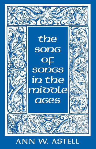 Song of Songs in the Middle Ages