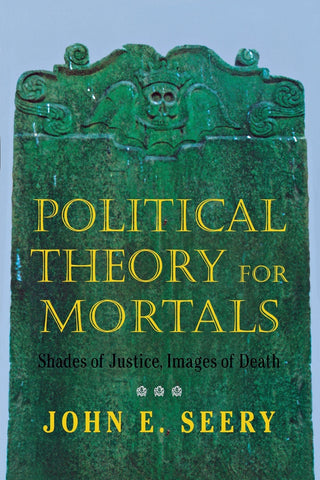 Political Theory for Mortals