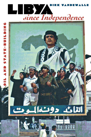 Libya Since Independence