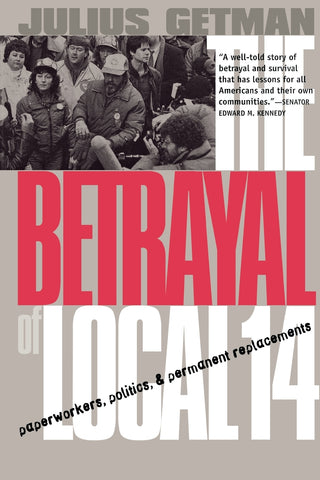 The Betrayal of Local 14