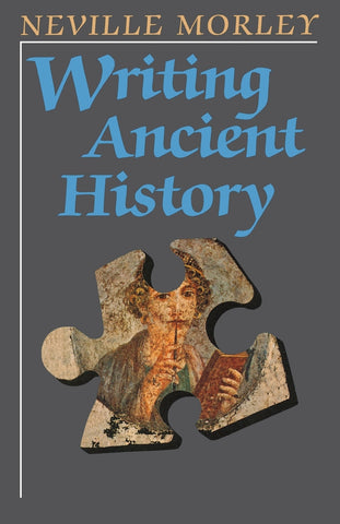 Writing Ancient History