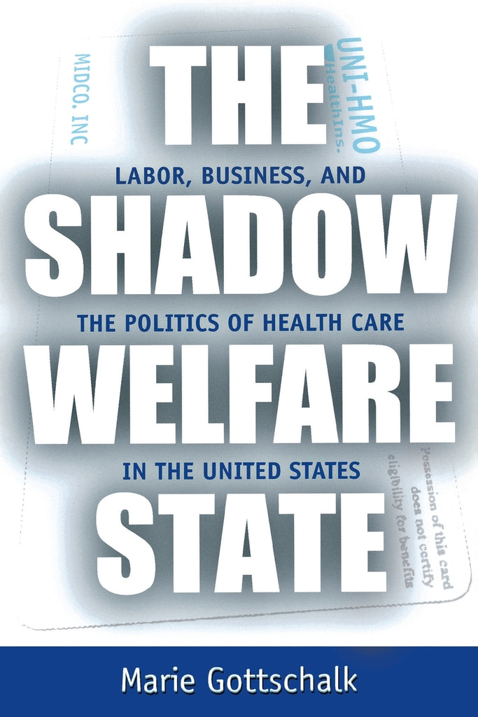 The Shadow Welfare State