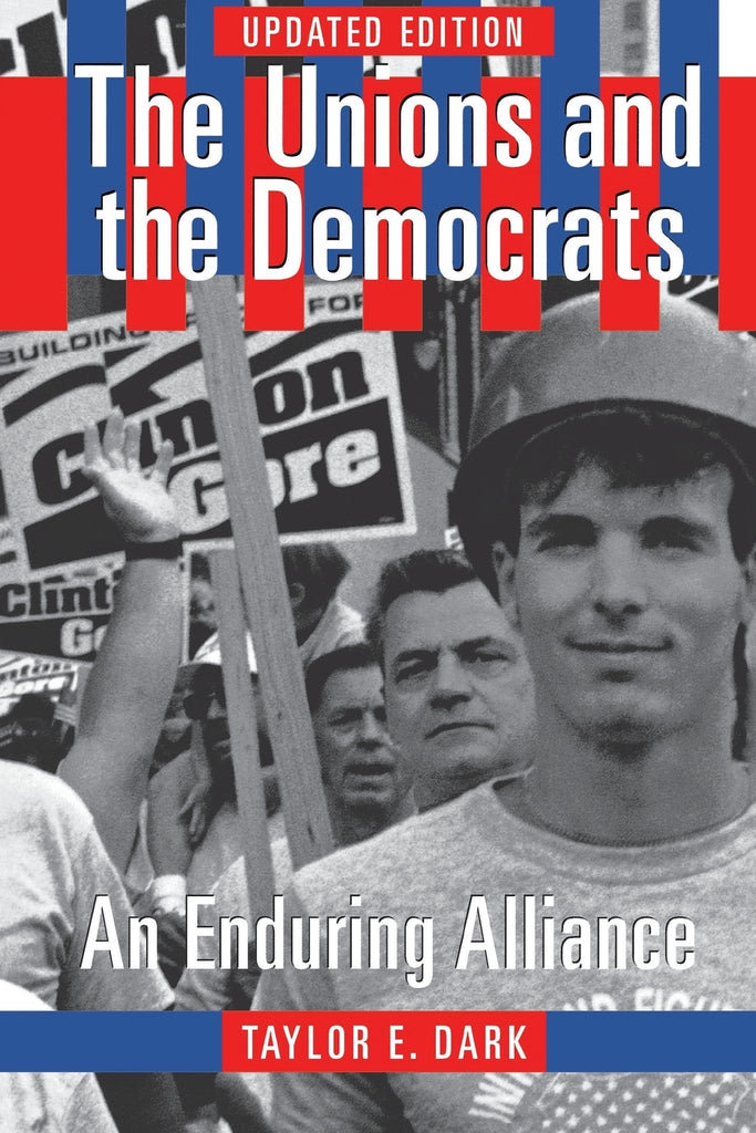 The Unions and the Democrats