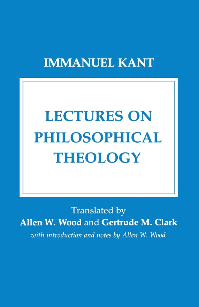 Lectures on Philosophical Theology