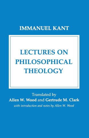 Lectures on Philosophical Theology