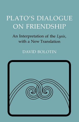 Plato's Dialogue on Friendship