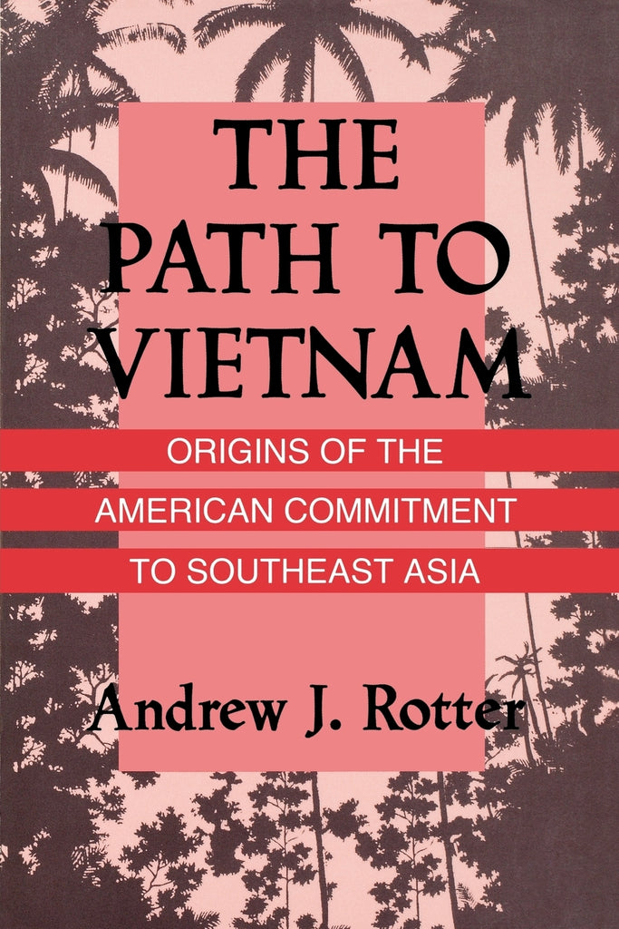 The Path to Vietnam