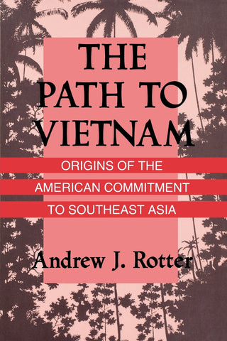 The Path to Vietnam