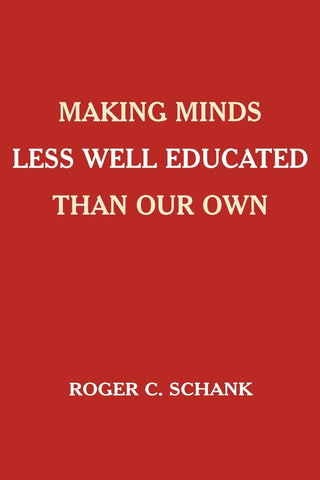 Making Minds Less Well Educated Than Our Own