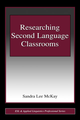 Researching Second Language Classrooms