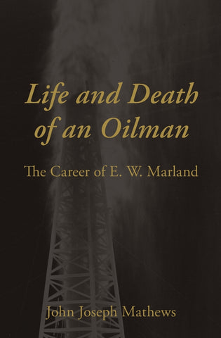 Life and Death of an Oil Man