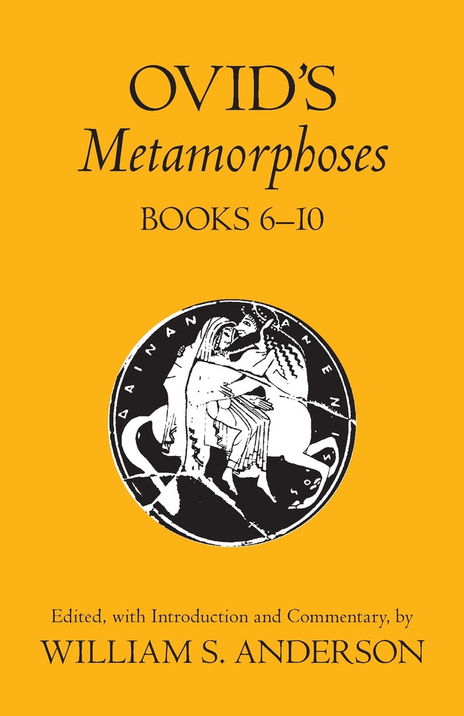 Ovid's Metamorphoses Books 6-10