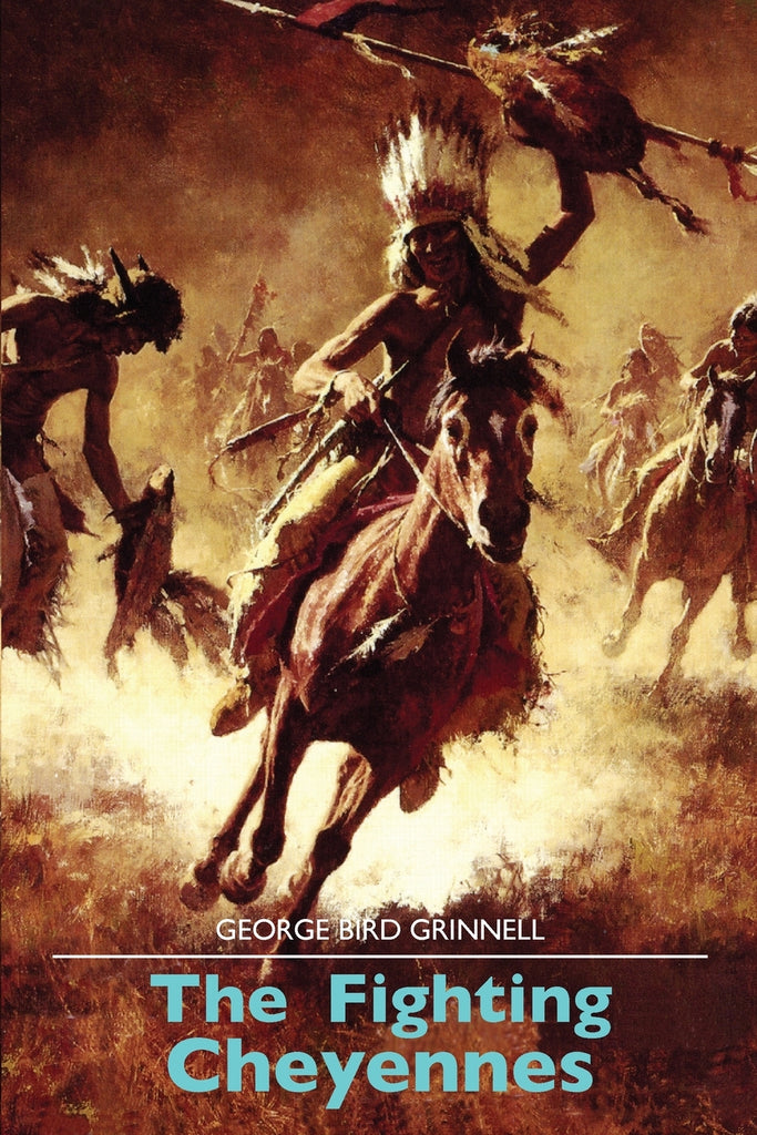 The Fighting Cheyennes